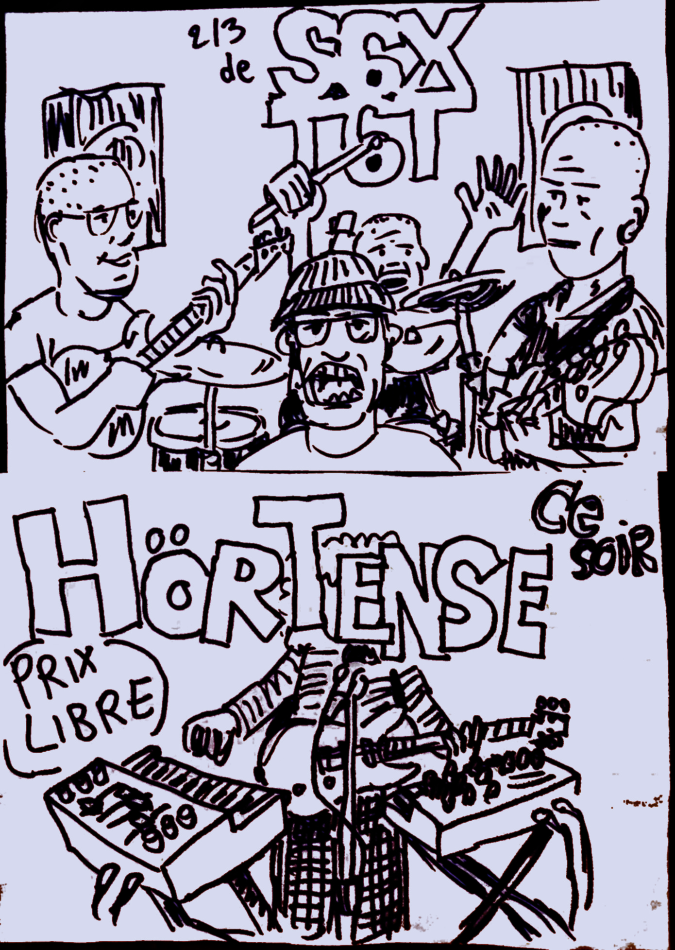 Affiche dessin�e au marqueur, repr�sentant le groupe, pour annoncer le concert